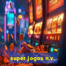 super jogos n.v.